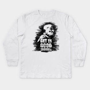 Rep John Lewis get in good trouble Kids Long Sleeve T-Shirt